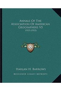 Annals Of The Association Of American Geographers V5