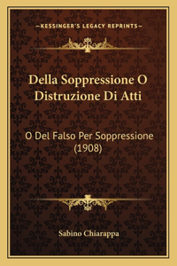 Della Soppressione O Distruzione Di Atti