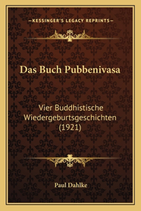 Das Buch Pubbenivasa