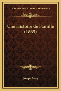 Une Histoire de Famille (1865)