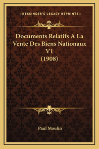 Documents Relatifs A La Vente Des Biens Nationaux V1 (1908)