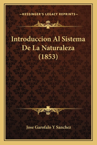 Introduccion Al Sistema De La Naturaleza (1853)