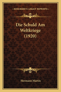 Die Schuld Am Weltkriege (1920)