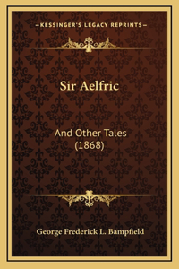 Sir Aelfric