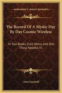 The Record Of A Mystic Day By Day Cosmic Wireless