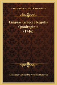 Linguae Graecae Regulis Quadraginta (1746)