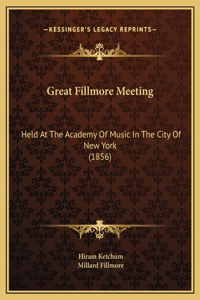 Great Fillmore Meeting