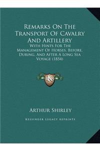 Remarks On The Transport Of Cavalry And Artillery