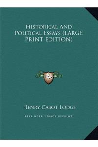 Historical and Political Essays