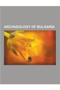 Archaeology of Bulgaria