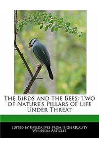 The Birds and the Bees