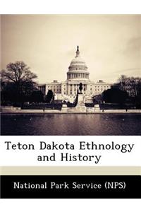 Teton Dakota Ethnology and History