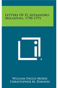 Letters of D. Alexandro Melaspina, 1790-1791