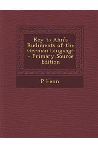 Key to Ahn's Rudiments of the German Language