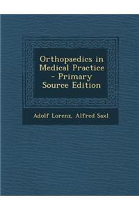 Orthopaedics in Medical Practice