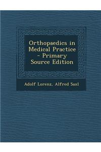 Orthopaedics in Medical Practice