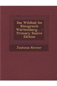 Das Wildbad Im Konigreich Wurtemberg...