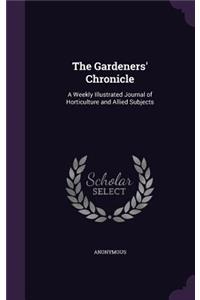 The Gardeners' Chronicle