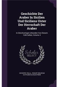 Geschichte Der Araber In Sicilien Und Siciliens Unter Der Herrschaft Der Araber