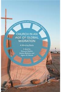 Church in an Age of Global Migration