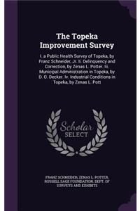 The Topeka Improvement Survey