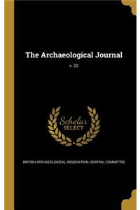 The Archaeological Journal; v. 22
