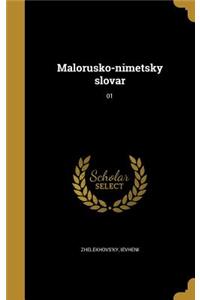 Malorusko-nimetsky slovar; 01