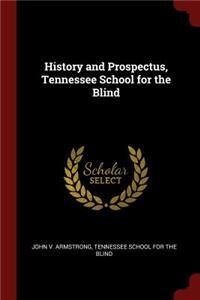 History and Prospectus, Tennessee School for the Blind