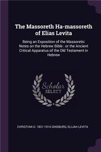 The Massoreth Ha-massoreth of Elias Levita