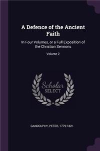Defence of the Ancient Faith