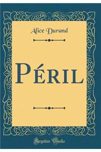 Pï¿½ril (Classic Reprint)
