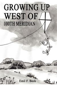 Growing Up West of 100th Meridian