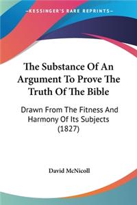 Substance Of An Argument To Prove The Truth Of The Bible