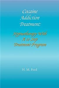 Cocaine Addiction Treatment