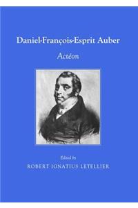 Daniel-François-Esprit Auber: Actã(c)on