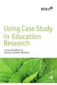 Using Case Study in Education Research