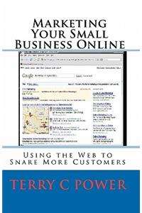 Marketing Your Small Business Online