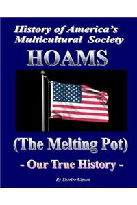 History of America's Multicultural Society: The Melting Pot