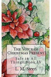 Voice of Christmas Present