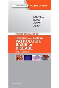 Pocket Companion to Robbins & Cotran Pathologic Basis of Disease