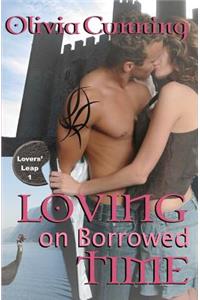 Loving on Borrowed Time