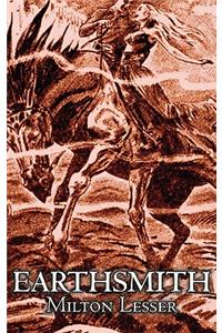 Earthsmith by Milton Lesser, Science Fiction, Fantasy