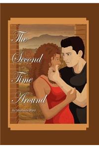 The Second Time Around