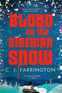 Blood on the Siberian Snow