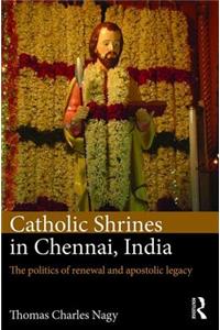 Catholic Shrines in Chennai, India