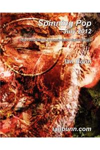 Spinning Pop, July 2012