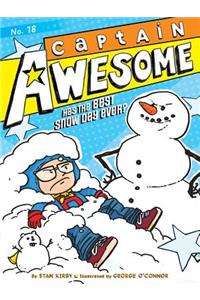 Captain Awesome Has the Best Snow Day Ever?