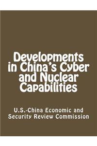 Developments in China's Cyber and Nuclear Capabilities