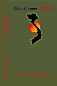 Black Dragon Red Sun