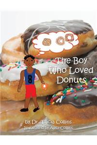 The Boy Who Loved Donuts